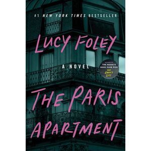 The Paris Apartment -- Lucy Foley